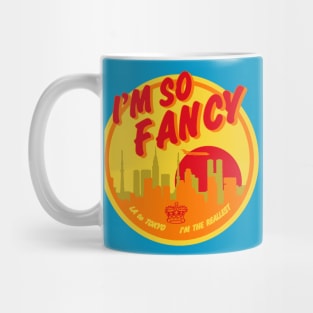 I'm So Fancy Mug